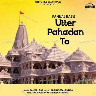 Utter Pahadan To - Pankaj Raj album cover 
