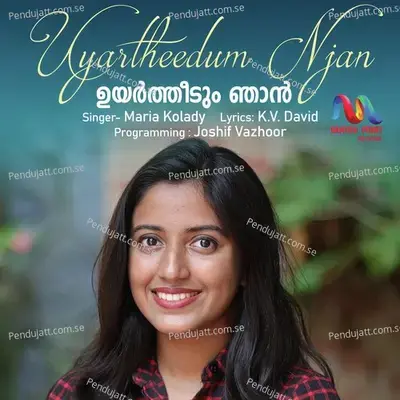 Uyartheedum Njan mp3 song