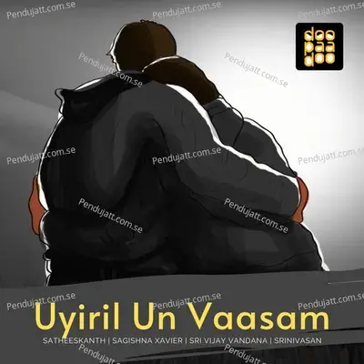 Uyiril Un Vaasam - Sri Vijay album cover 