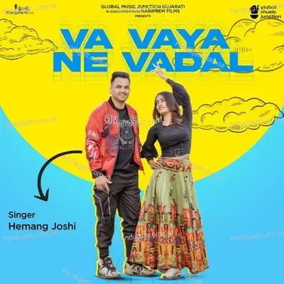 Va Vaya Ne Vadal - Hemang Joshi album cover 