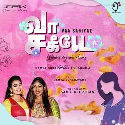 Vaa Sagiyae - Ramya Duraiswamy album cover 