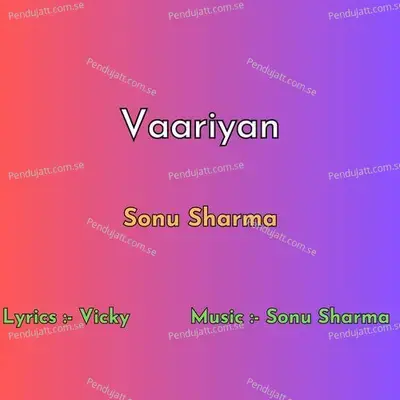 Vaariyan - Sonu Sharma album cover 