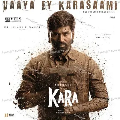 Vaaya Ey Karasaami  