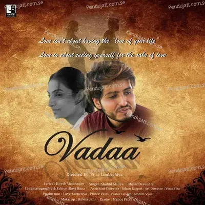 Vadaa - Shahid Mallya