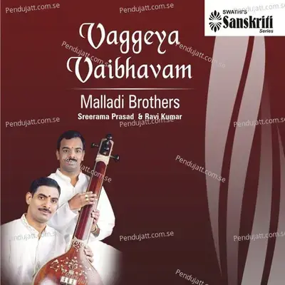 Devi Neeye - Kiravani - Adi - Malladi Brothers album cover 