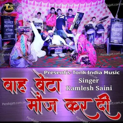 Vah Beta Mauj Kar Di - Kamlesh Saini album cover 