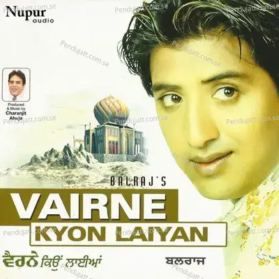 Vairne Kyon Laiyan - Balraj cover album