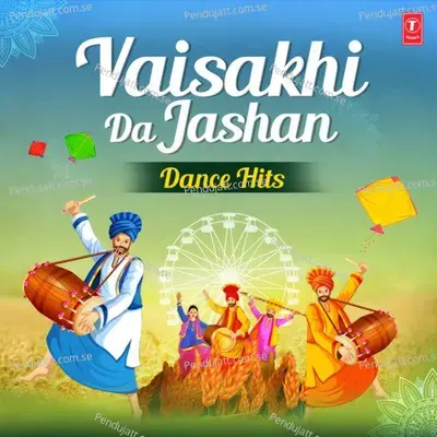 Vaisakhi Da Jashan - Dance Hits - Zahrah S Khan cover album