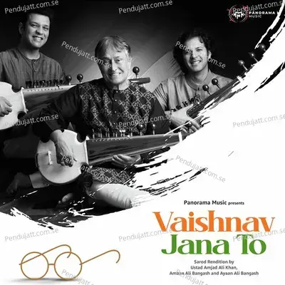 Vaishnav Jana To - Ustad Amjad Ali Khan album cover 