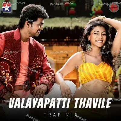 Valayapatti Thavile - Trap Mix - Naresh Iyer album cover 