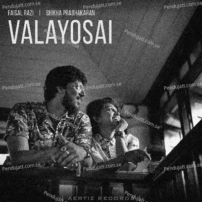 Valayosai - Faisal Razi album cover 