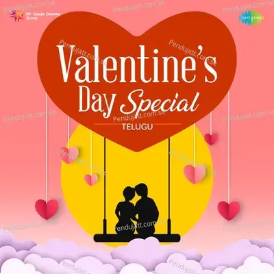 Valentiens Day Special (Telugu) - Various Artists