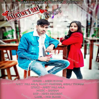 Valentine Day Fast - Ankit Pali Aala album cover 