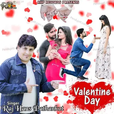 Valentine Day - Raj Hans Pathankot album cover 