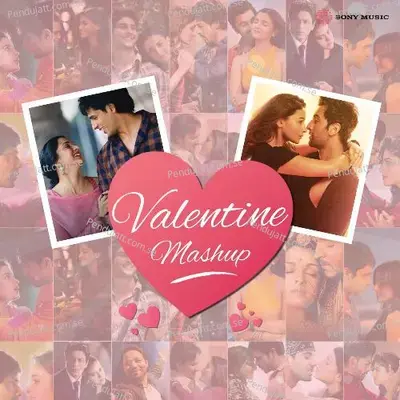 Valentine Mashup - Dj Raahul Pai album cover 