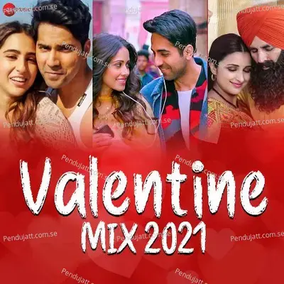 Valentine Mix 2021 - Dj Raahul Pai album cover 