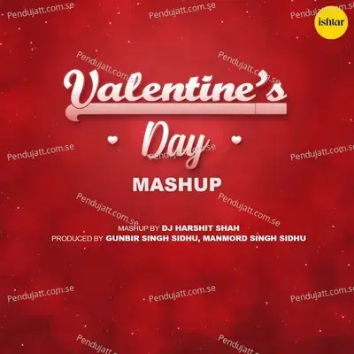 Valentines Day Mashup - DJ Harshit Shah album cover 