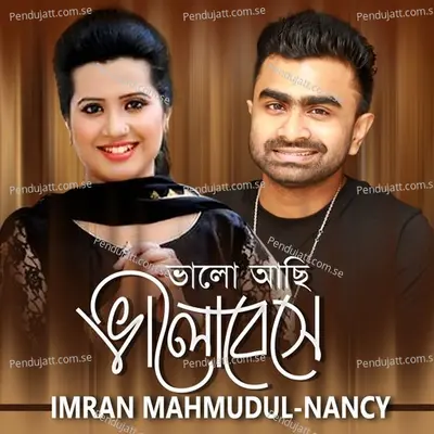 Valo Achi Valobeshe - Imran Mahmudul album cover 