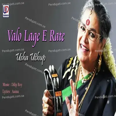 Valo Lage E Rate - Female - Usha Uthup album cover 