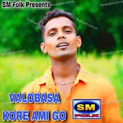 Valobasa Kore Ami Go - Pintu Das album cover 