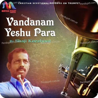 Vandanam Yeshu Para - Shaji Keezhoor album cover 