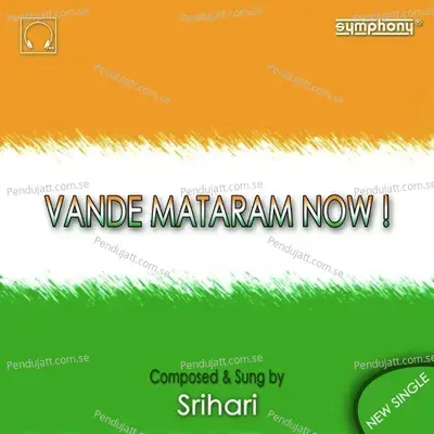 Vande Mataram Now - Srihari album cover 