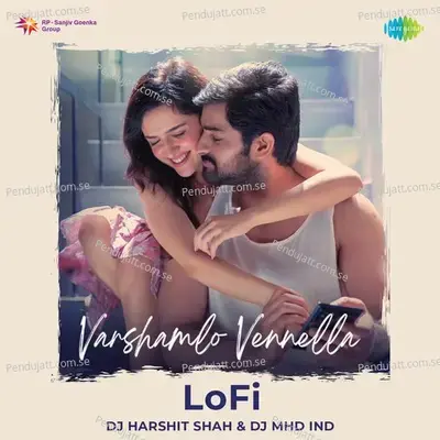 Varshamlo Vennella - Lofi - DJ Harshit Shah album cover 