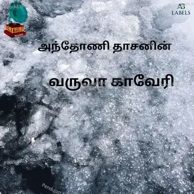 Varuvaa Kaveri - Anthony Daasan album cover 