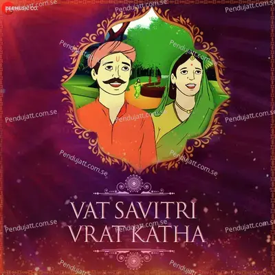 Vat Savitri Vrat Katha - Srishti Bhandari album cover 