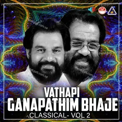 Vathapi Ganapathim Bhaje Classical  Vol  2 - K.J. Yesudas cover album