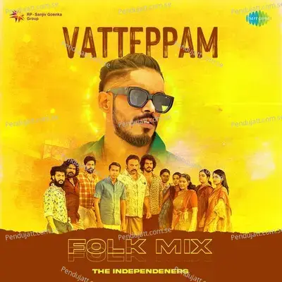 Vatteppam - Folk Mix - The Independeners album cover 