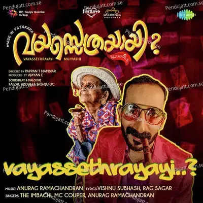 Vayassethrayayi - Anurag Ramachandran album cover 