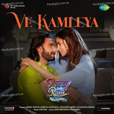 Ve Kamleya  From  Rocky Aur Rani Kii Prem Kahaani   - Pritam