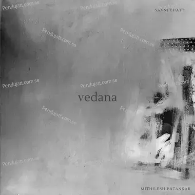 Vedana - Mithilesh Patankar album cover 