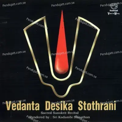 Vedanta Desika Stotrani - Sri Kadambi Srinathan cover album