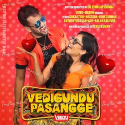 Vedigundu Pasangge Theme Song - TeeJay album cover 