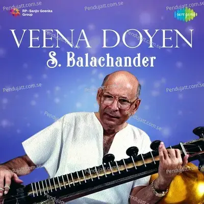 Veena Doyen - S  Balachander - S. Balachander cover album