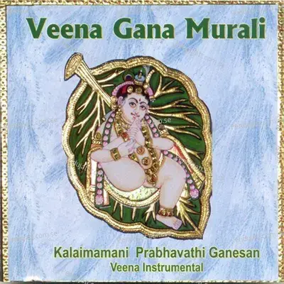 Kuraiondrumillai - Raga - Ragamalika - Tala - Adi - Kalaimamani Prabhavathi Ganesan album cover 