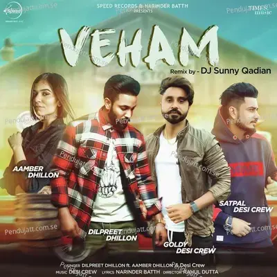 Veham - Remix - Dilpreet Dhillon