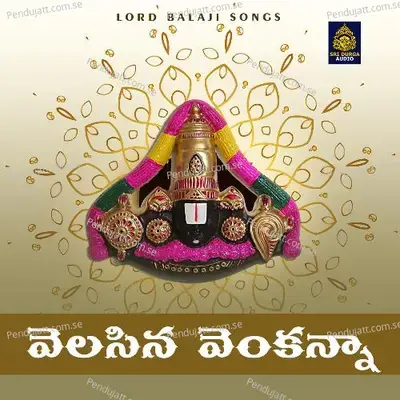 Velasina Venkanna - Kannam Srinivas album cover 