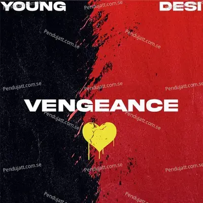 Vengeance - Young Desi album cover 