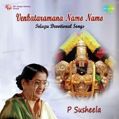 Venkataramana Namo Namo - P. Susheela cover album