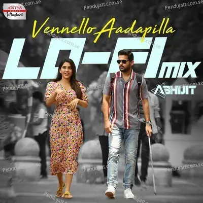 Vennello Aadapilla - Lofi Mix - Sweekar Agasthi album cover 