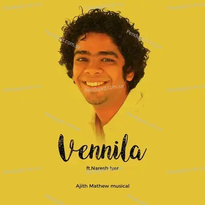 Vennila - Ajith Mathew album cover 