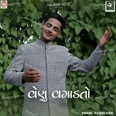 Venu Vagadto - Rajesh Ahir album cover 