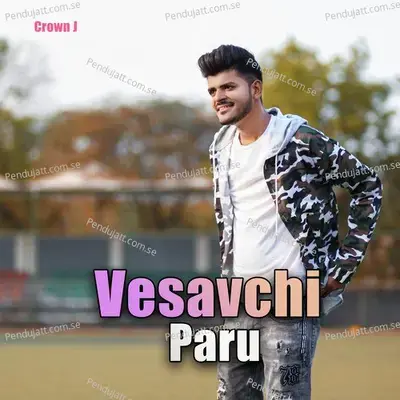 Vesavchi Paru - Crown J album cover 