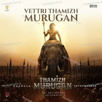 Vettri Thamizh Murugan (From 