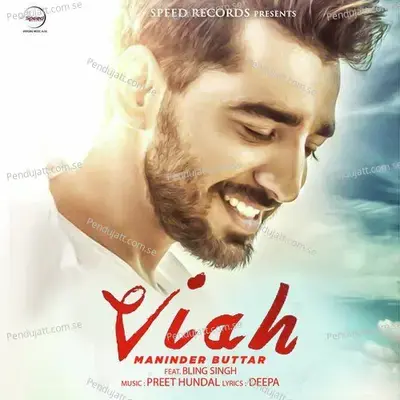 Viah - Maninder Buttar