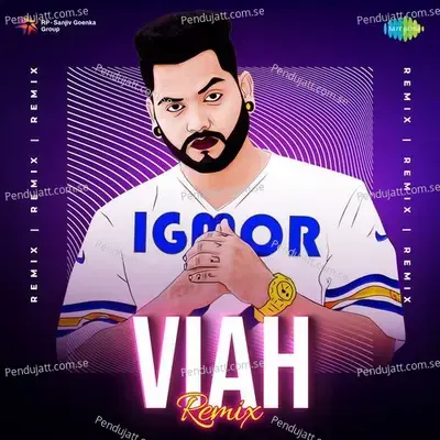 Viah - Remix - Igmor album cover 