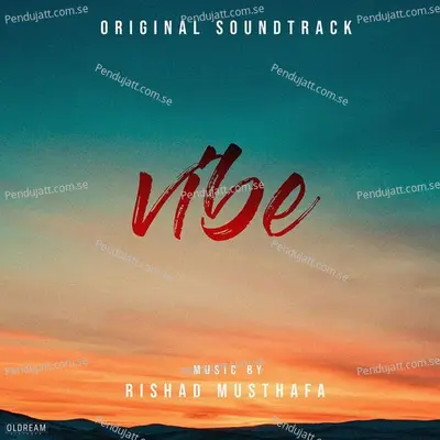 Vibe  Original Background Score  - Rishad Musthafa cover album